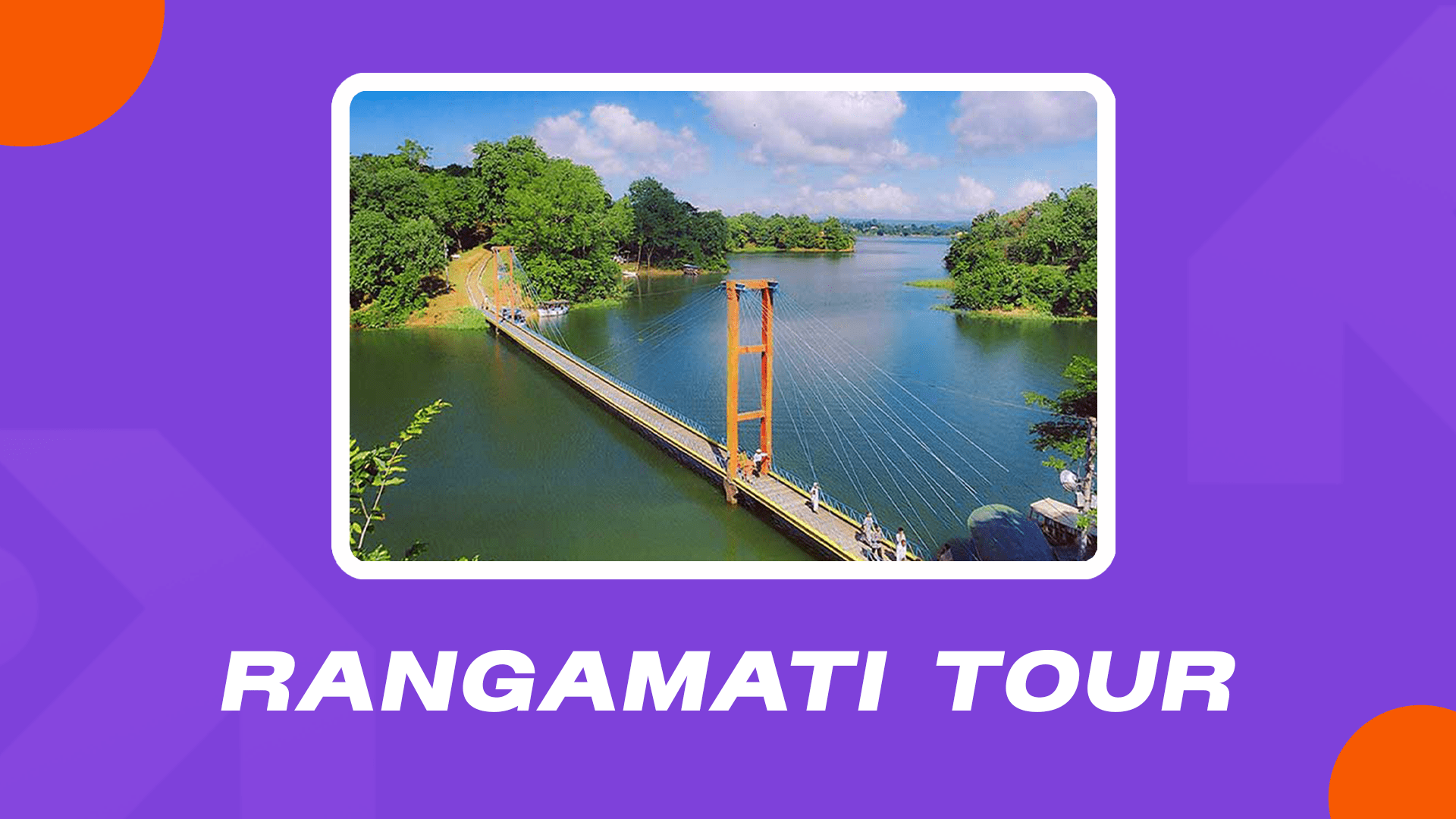 Rangamati Tour